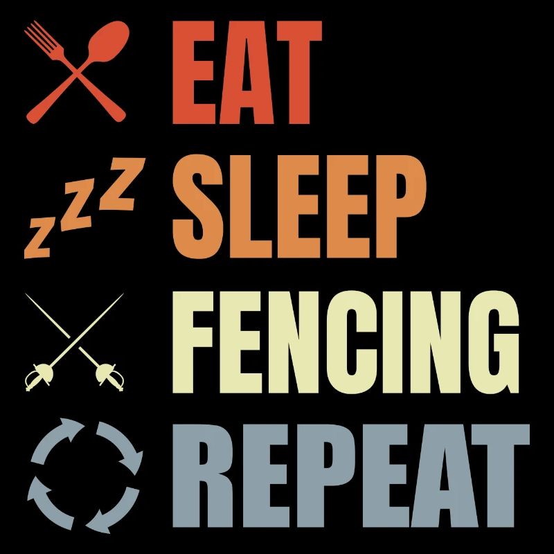 Manger Sommeil Escrime Répéter