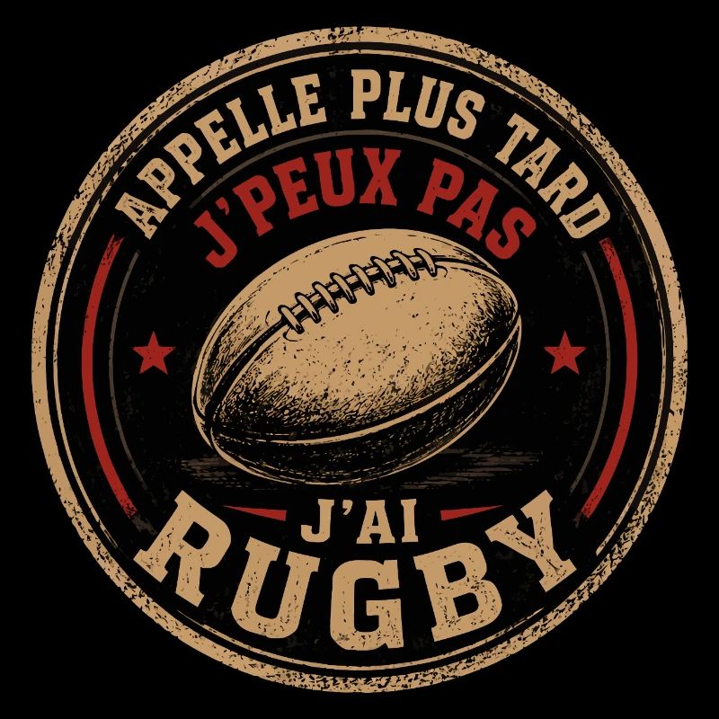 Appelle Plus Tard Rugby