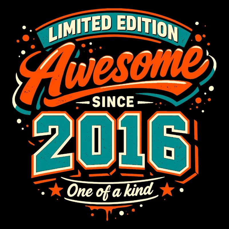 Awesome Since 2016 Limited Edition Geburtstag