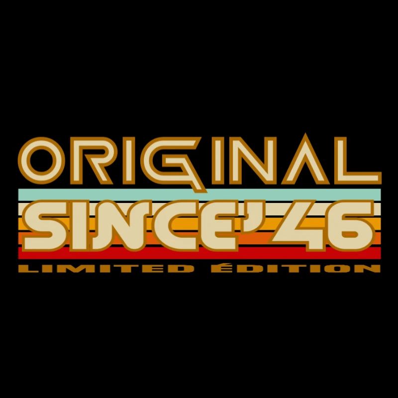 Original Since 46 Édition limitée