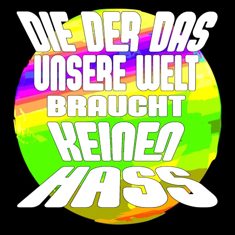 No Hate – Our World Needs Love