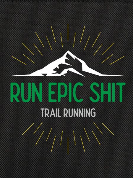 Run Epic Shit - Trailrunning