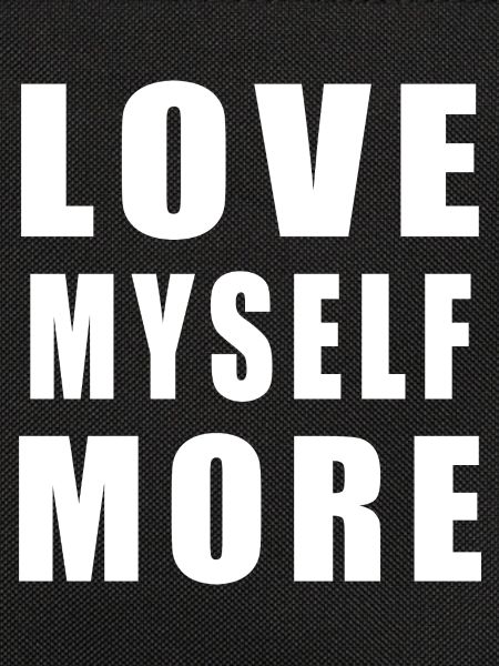 Love Myself More