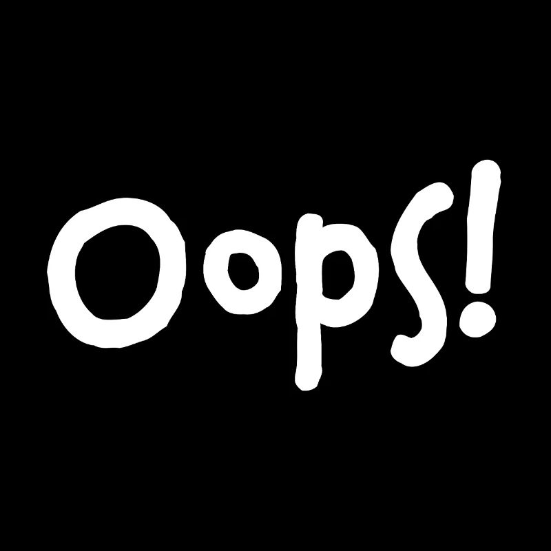 Oups ! – Je l’ai refait...