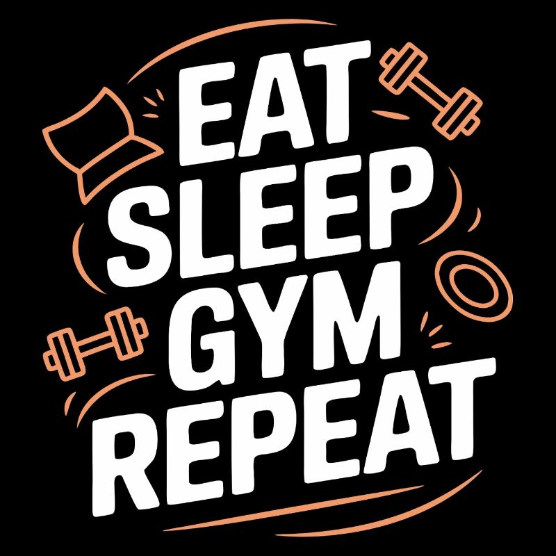 Manger dormir Gym Répéter