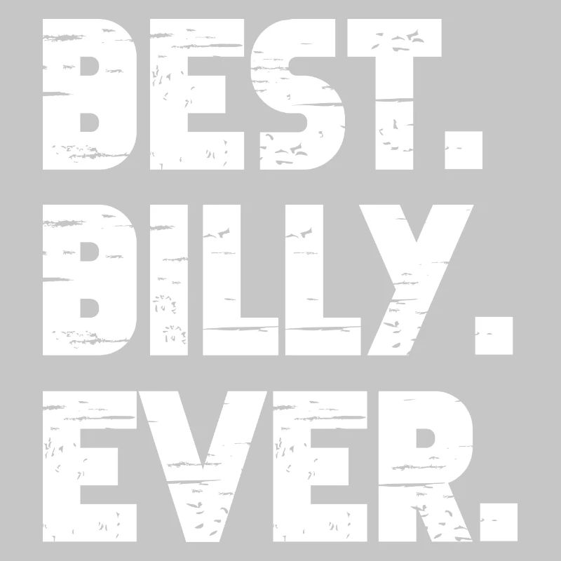 Best Billy Ever Gift Saying