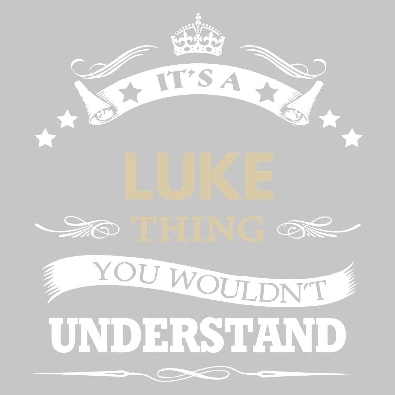 C’est une chose de Luke que tu ne comprendrais pas Nom drôle