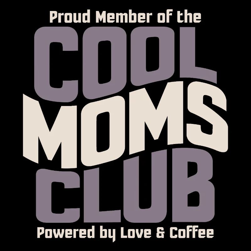 Mama Geschenk Muttertag - Cool Moms Club