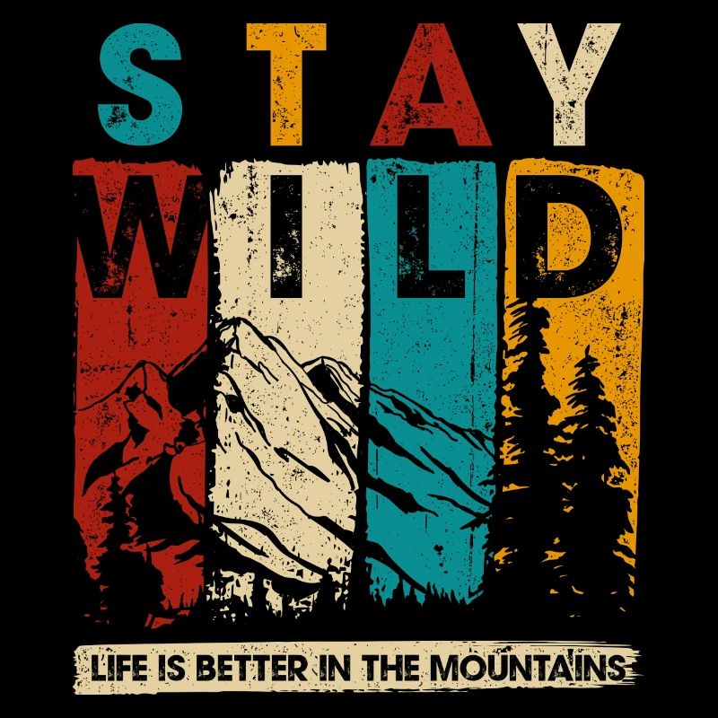 Graphique Stay Wild Mountain