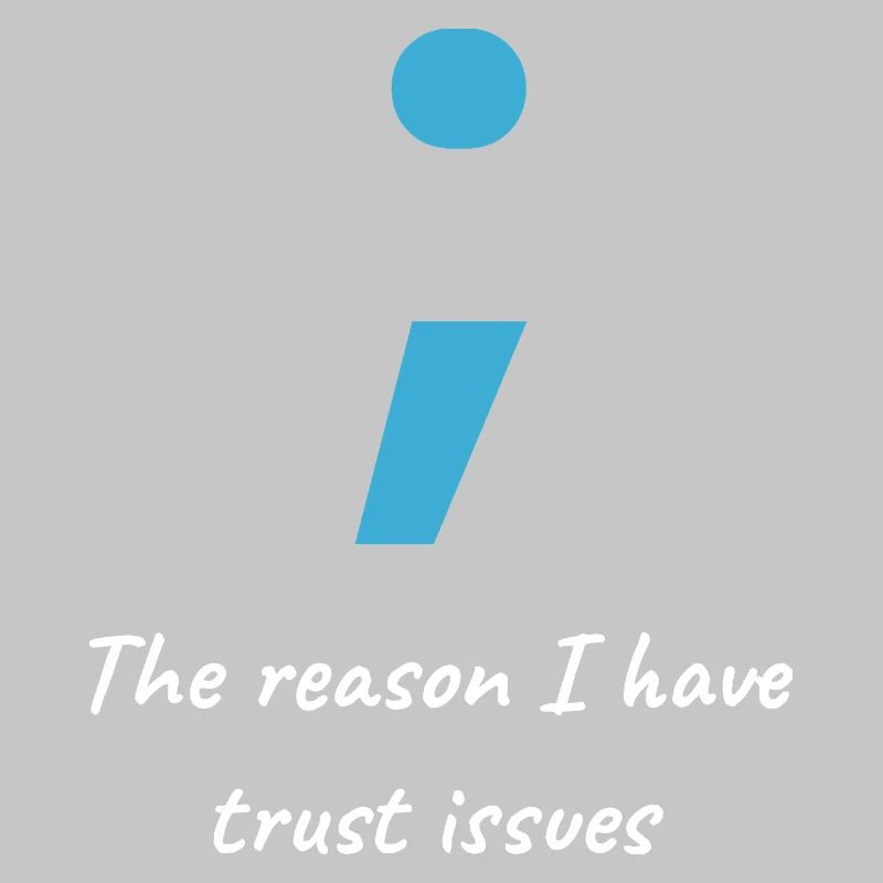 Computer Scientist Shirt - Semi-Colon Trust Issues
