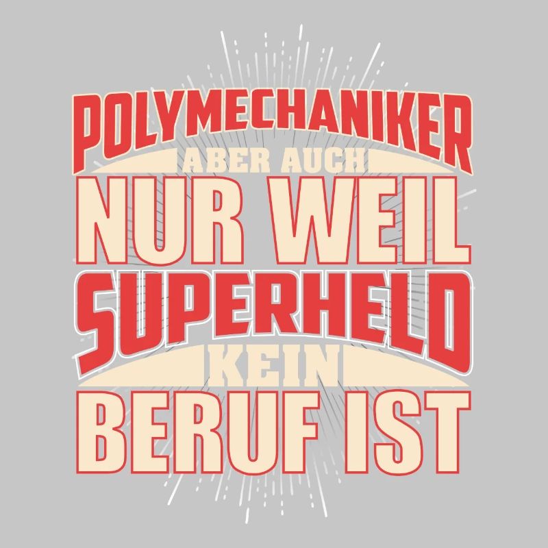 Polymechaniker Superheld