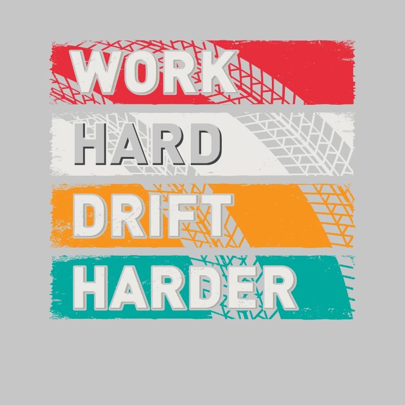 Work Hard Drift Driften Auto Tuning Drifter