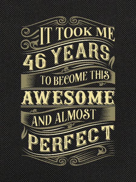 46th birthday