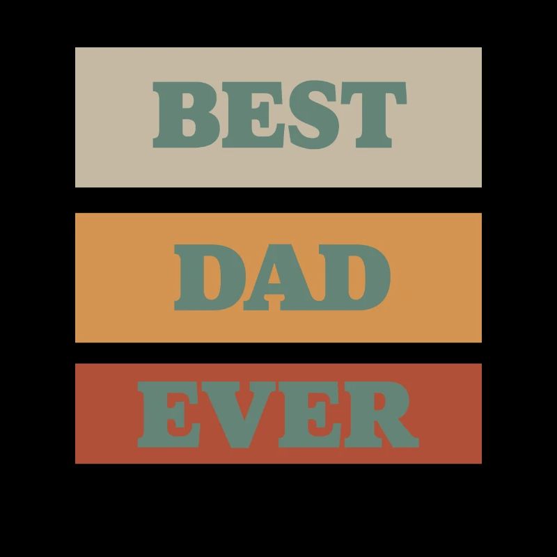 BEST DAD EVER