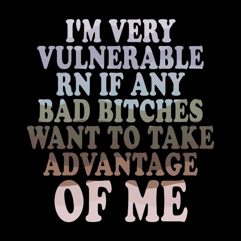 I'm Very Vulnerable RN