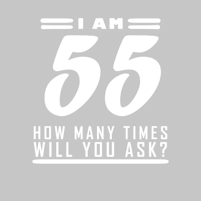 Ich bin 55 – 55. Geburtstag Geschenk
