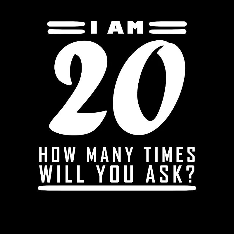 Ich bin 20 – 20. Geburtstag Geschenk