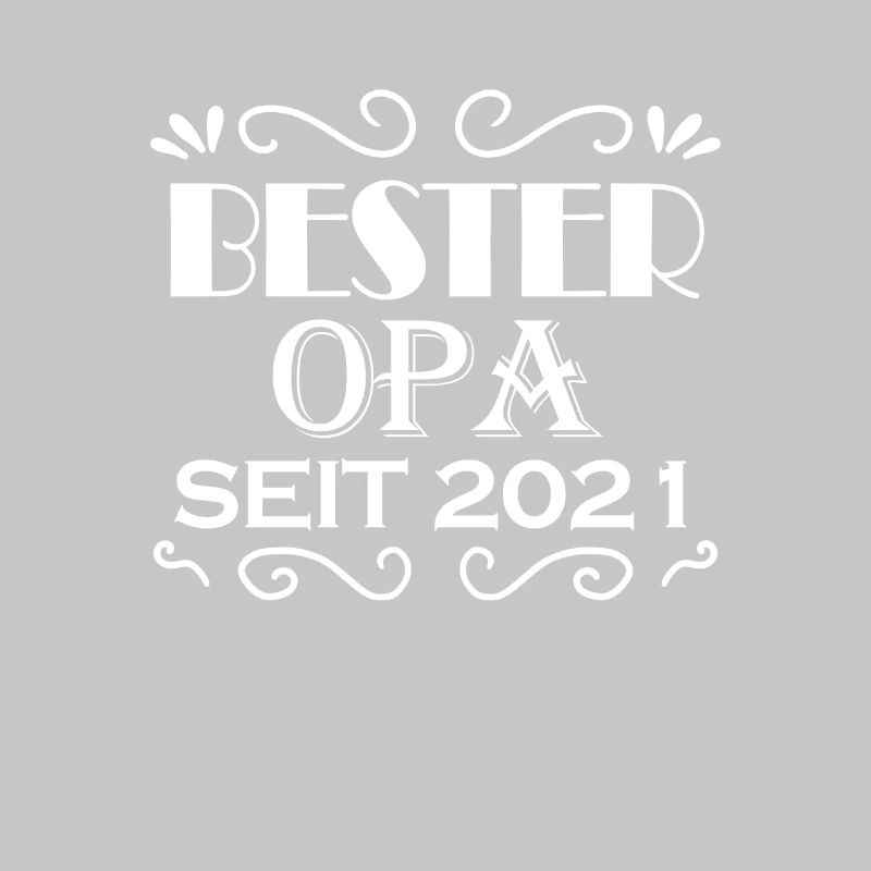 Bester Opa seit 2021 - Opa Geschenkidee