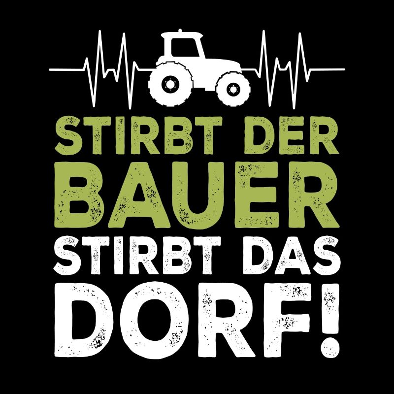 Stirbt der Bauer Stirbt das Dorf