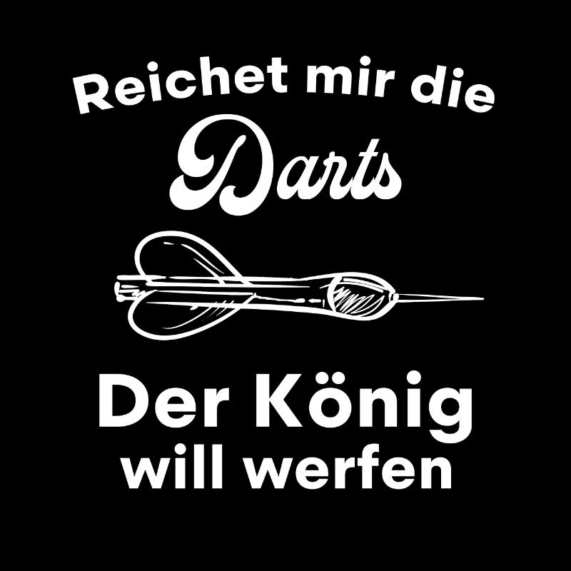 Reichet mir die darts der konig will werfen