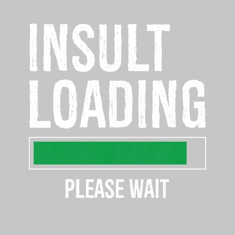 insult loading please wait