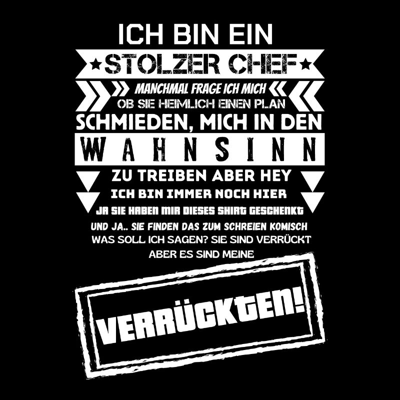 ein stolzer Chef von einer Truppe verrückter