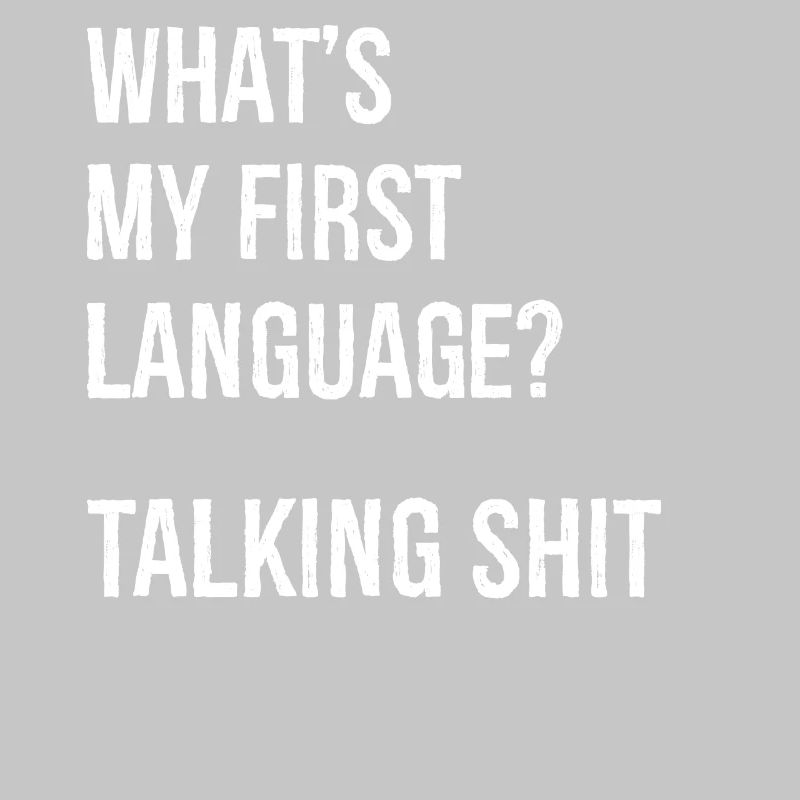 what's my first language talking
