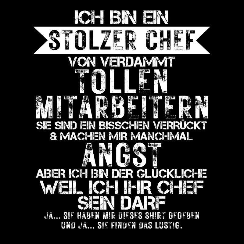 Ein Stolzer Chef Von Verdammt Tollen Mitarbeitern