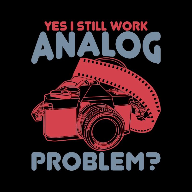Yes I Still Work Analog, Problem