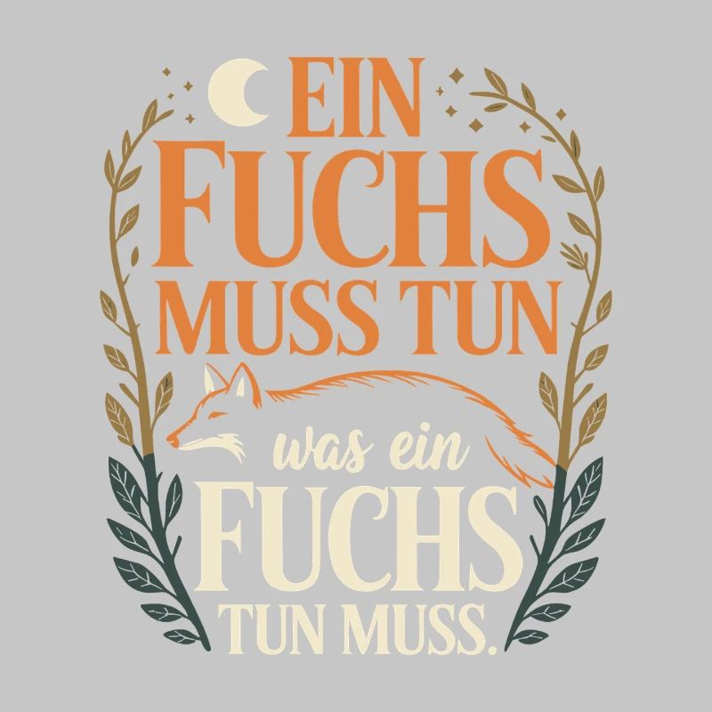 Fox saying: A fox must do what fox must do