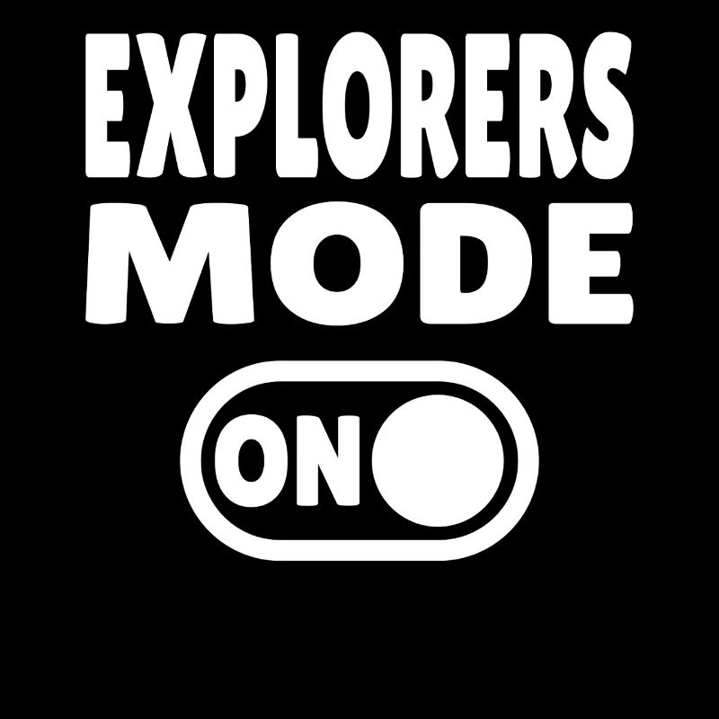 Mode Explorateurs ON – Pour les explorateurs du monde réel