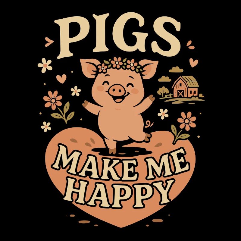 Schweine machen mich glücklich