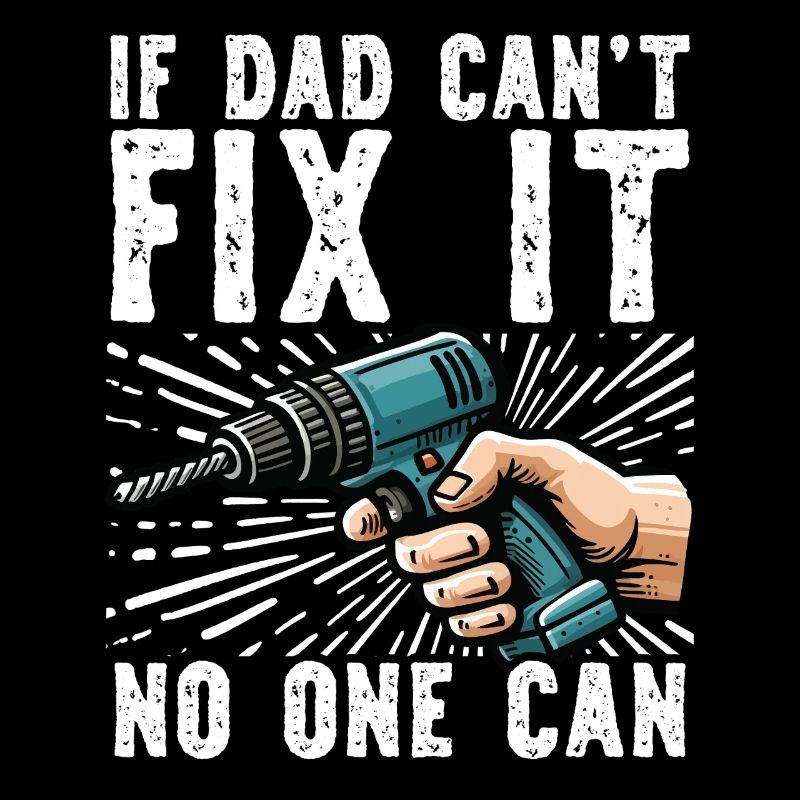 If daddy can't fix it, no one can
