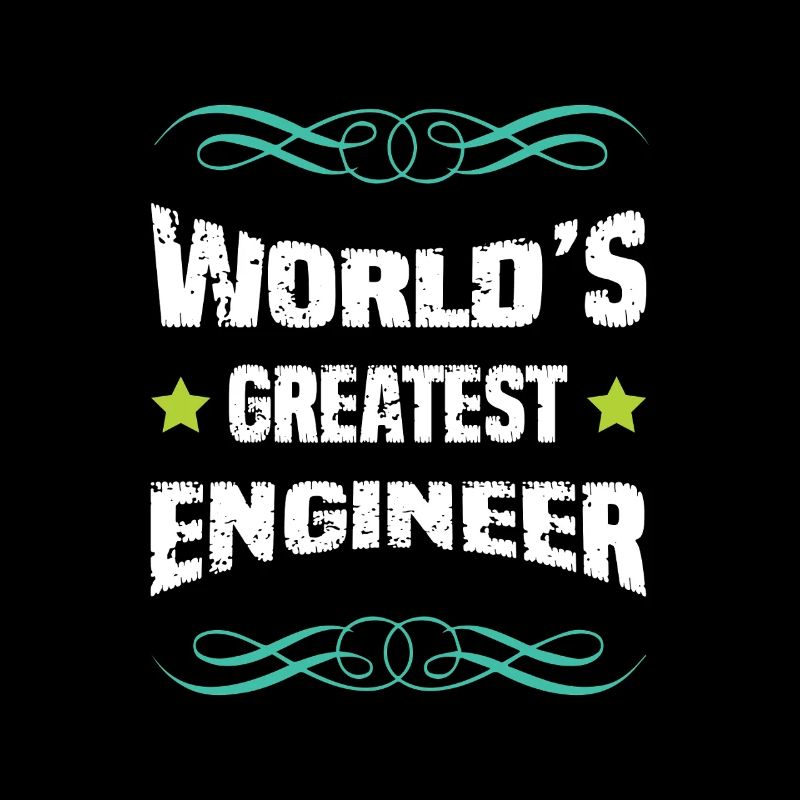 World's Greatest Engineer