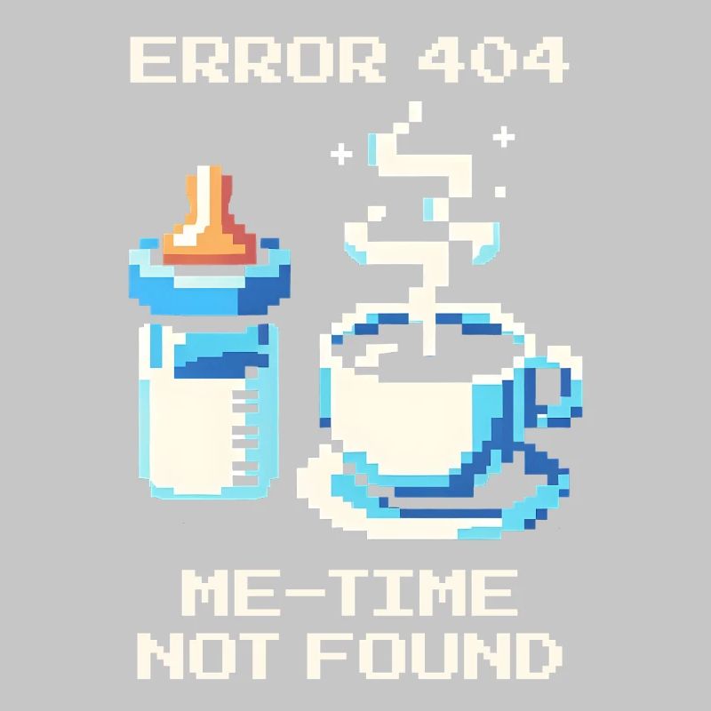 Error 404: Me-Time fehlt | Mama, Kaffee, Alltag