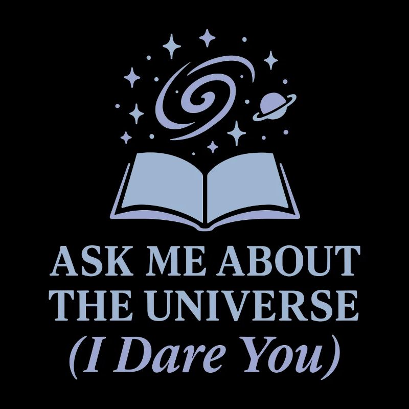 Spacecore Cosmic Humor Galaxy Universe Quote