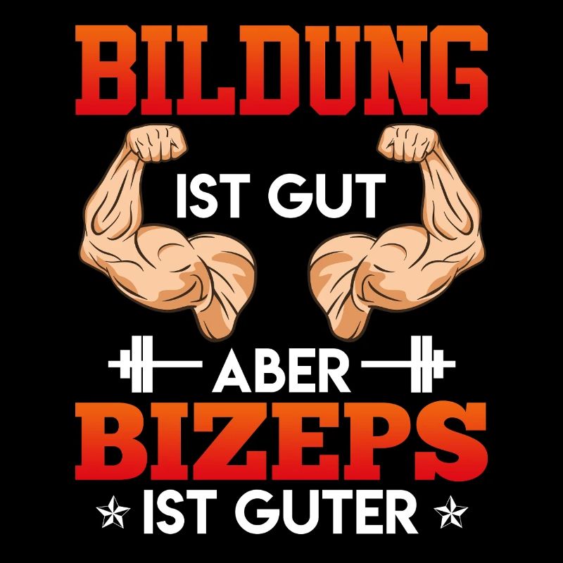 Gymnase L’ÉDUCATION C’EST BIEN MAIS LES BICEPS C’EST BIEN Fun