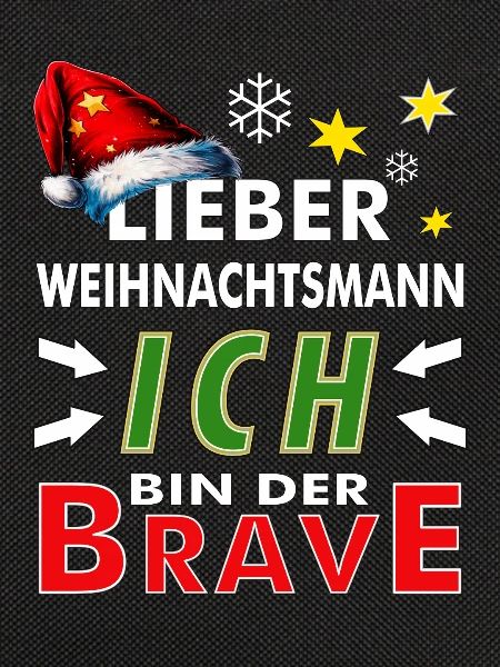 WEIHNACHTSMANN ICH BIN DER BRAVE