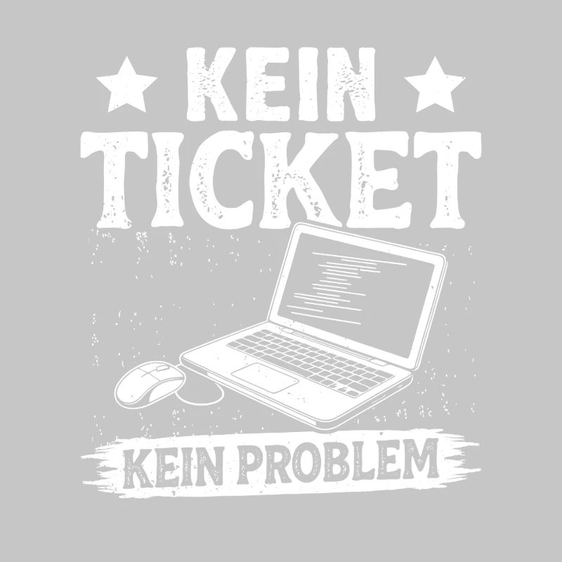 Nerd Computer KEIN TICKET KEIN PROBLEM LUSTIG