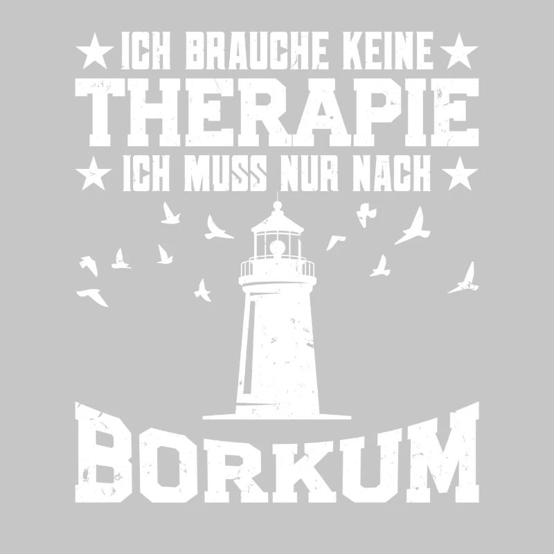 Borkumer DON'T NEED THERAPY ONLY AFTER