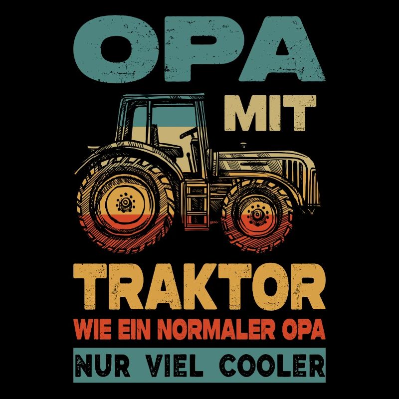 Opa Mit Traktor Wie Ein Normaler Opa Nur Viel Cool
