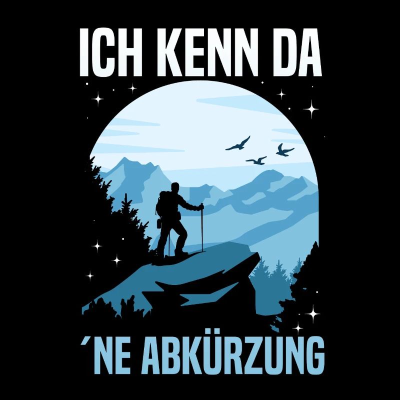 I know there a shortcut Hiking Hiking Gift