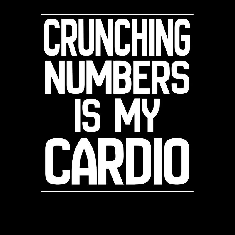Comptable drôle qui fait des calculs, c’est mon cardio