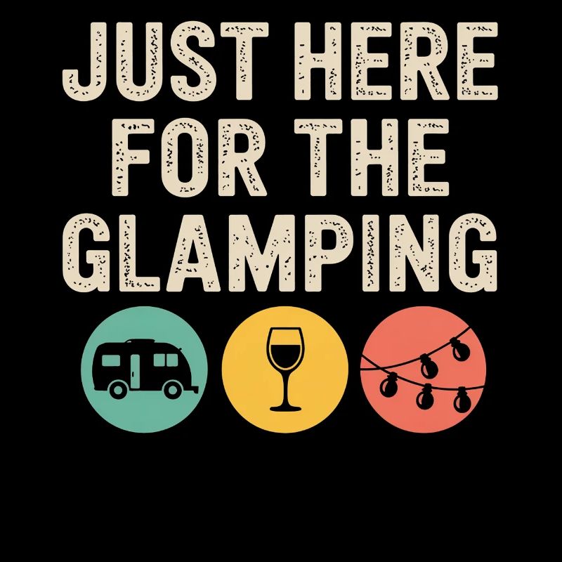 Just Here for the Glamping