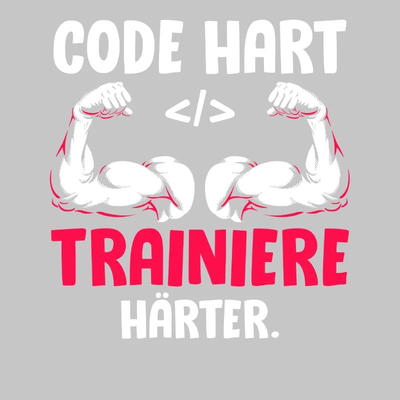 Coder CODE HART TRAINIERE HÄRTER Lustiges