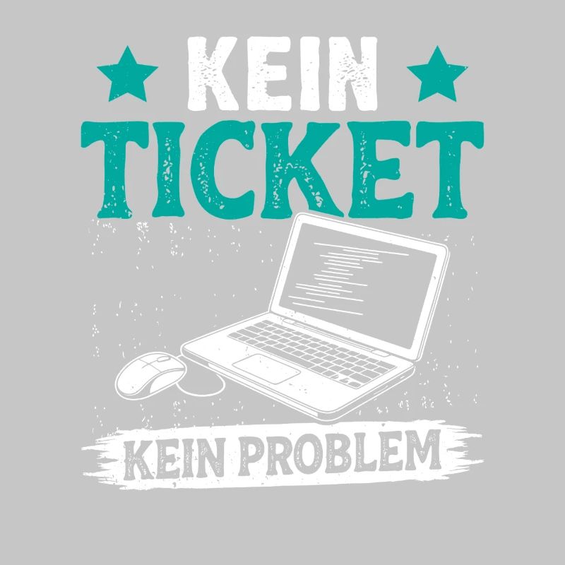 Nerd Computer KEIN TICKET KEIN PROBLEM LUSTIG