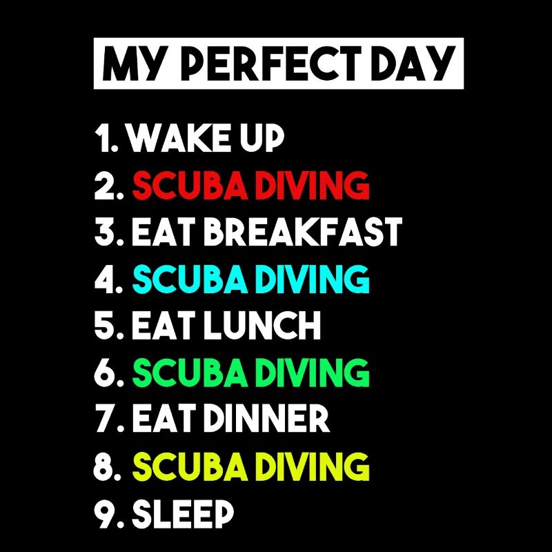 My Perfect Day Scuba Diving Daily Routine