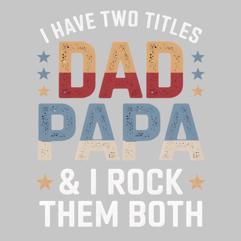 Father Pun: Dad Dada – I Rock Both