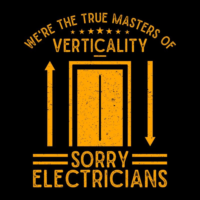 Elevator Mechanic - We ́re The True Masters Gift