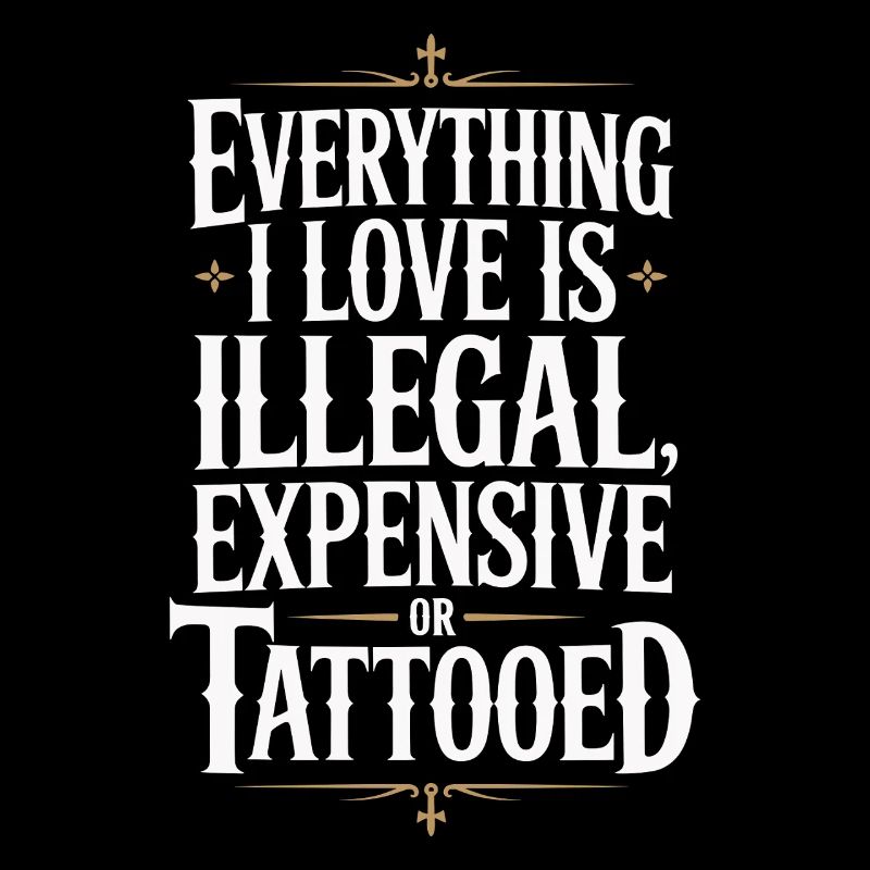 Tout ce que j’aime, c’est tatoué de Tätowiert tatoué